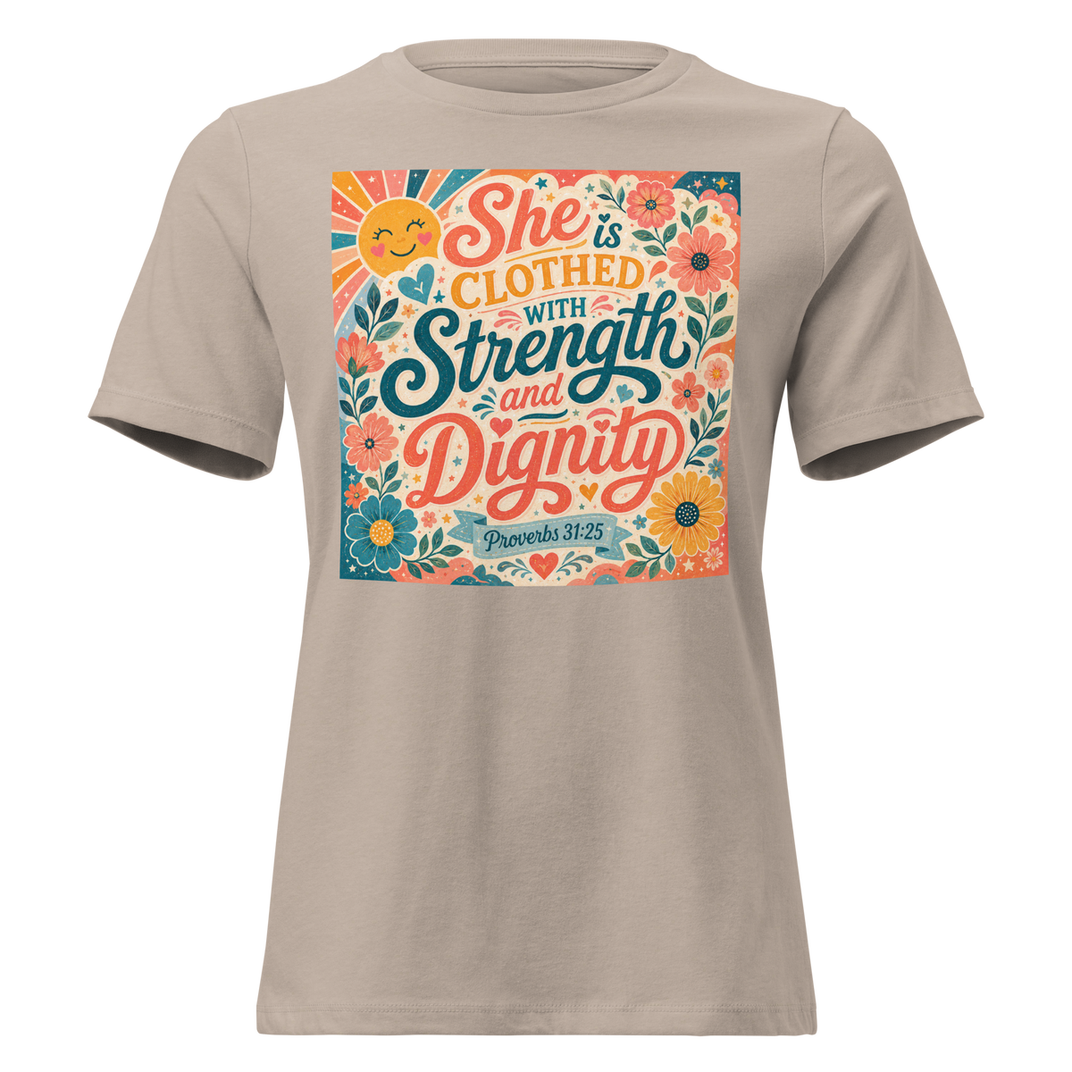 She Is Clothed in Strength & Dignity – Proverbs 31:25 Women's Relaxed Fit T-Shirt