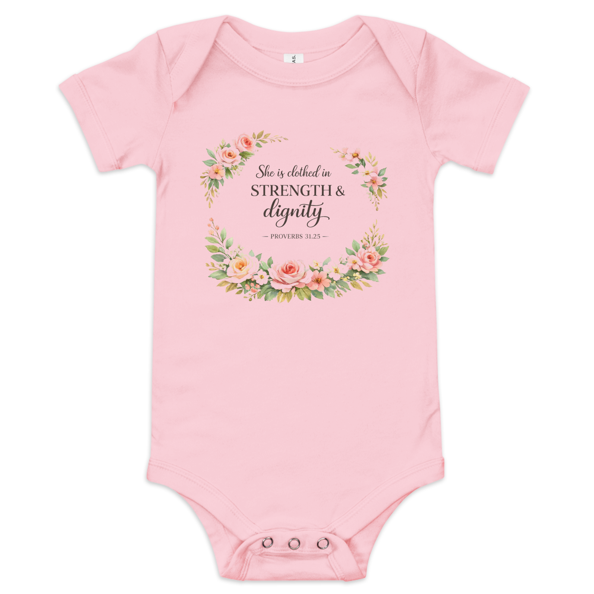 Clothed with Strength and Dignity baby One piece