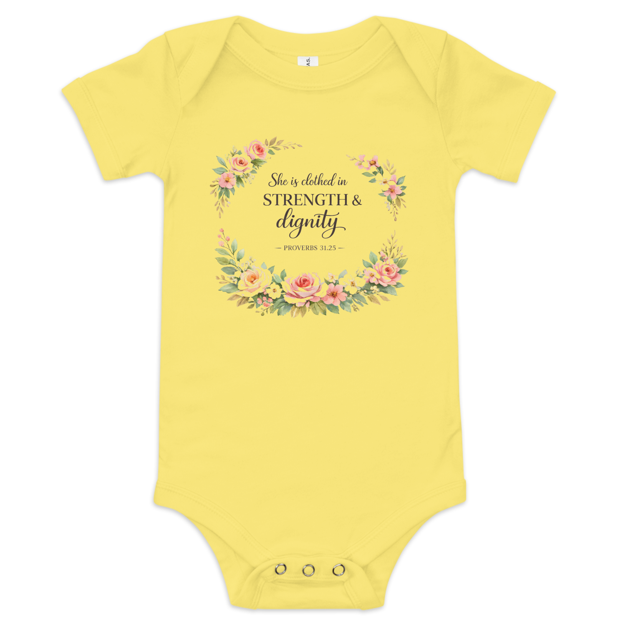 Clothed with Strength and Dignity baby One piece