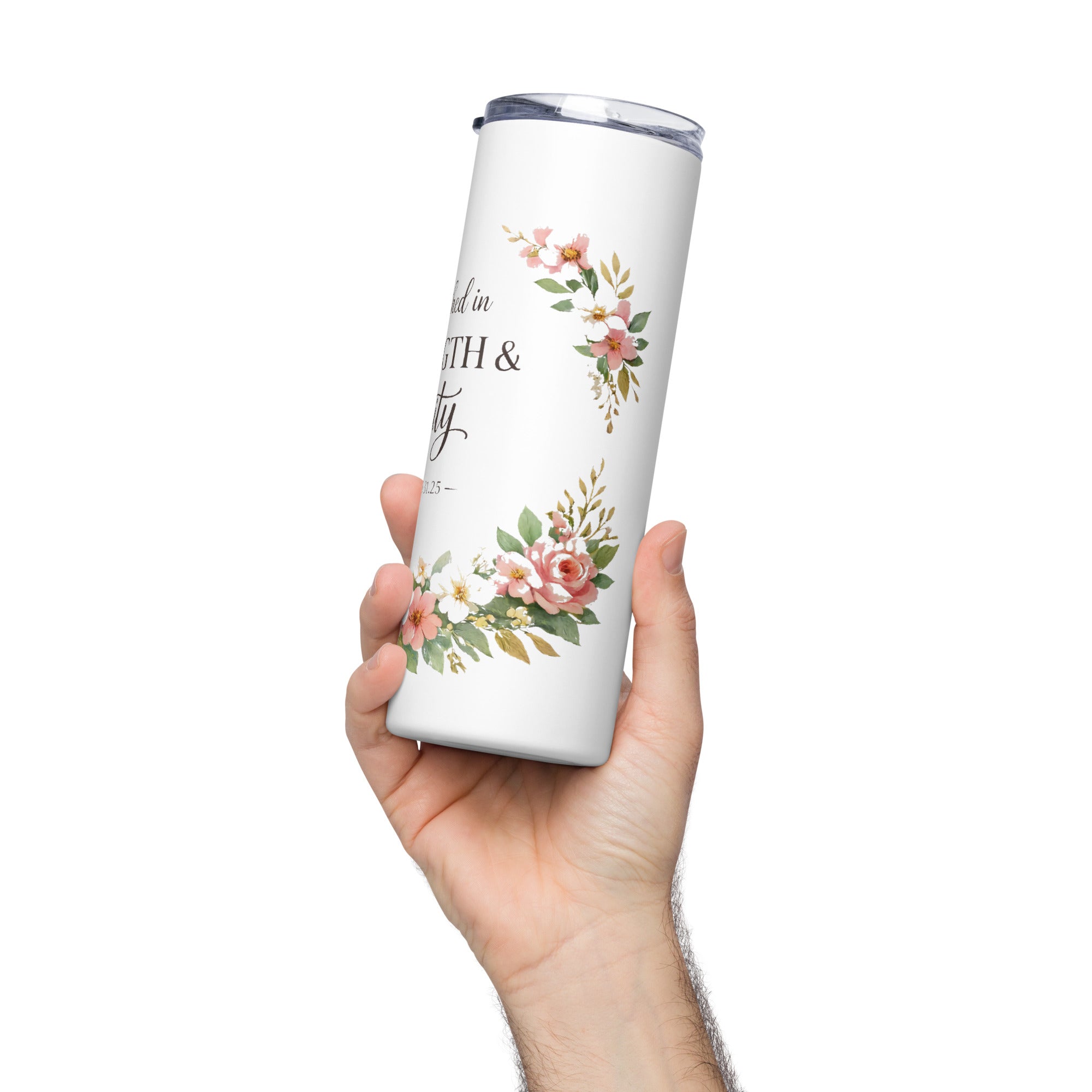 Proverbs 31 Tumbler She is clothed in Strength and Dignity SIDE