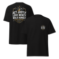 Act Justly Love Mercy Walk Humbly T-shirt