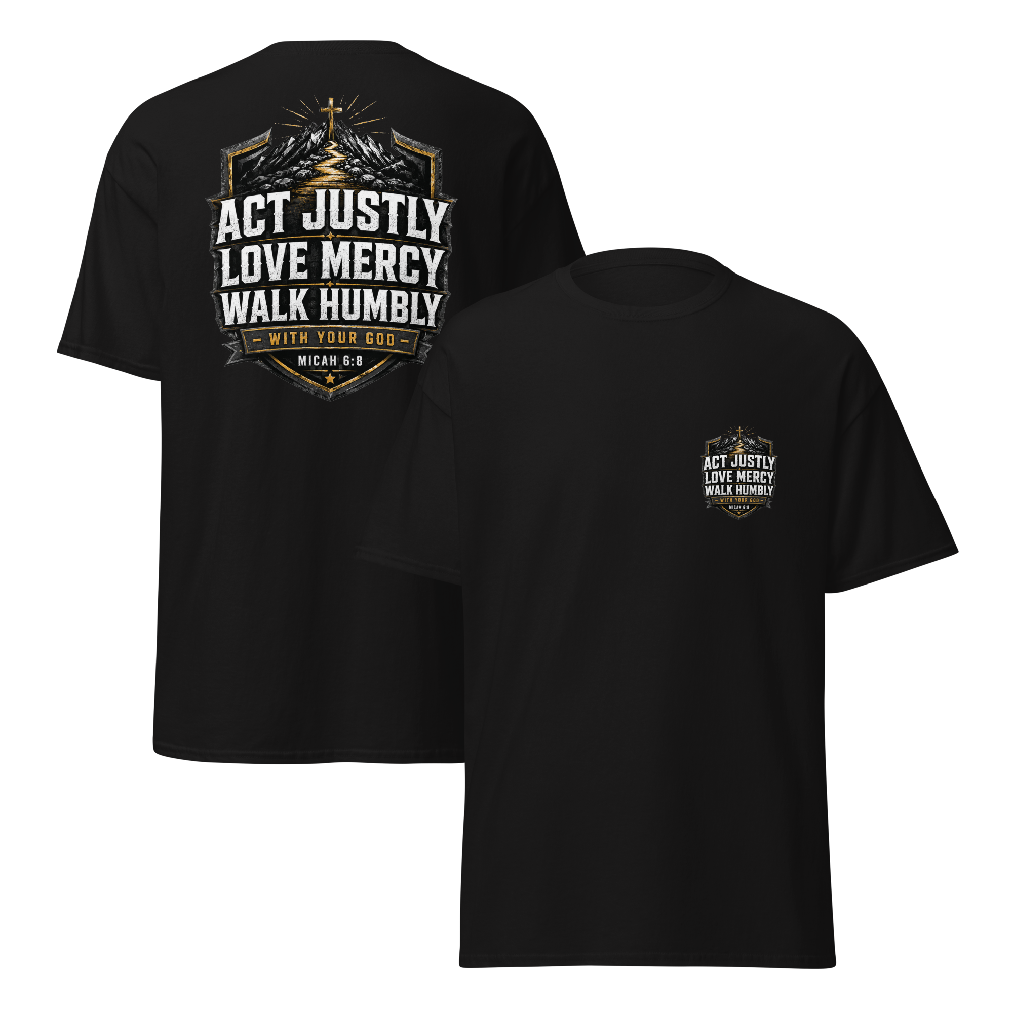 Act Justly Love Mercy Walk Humbly T-shirt