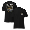 Be strong and courageous T-Shirt