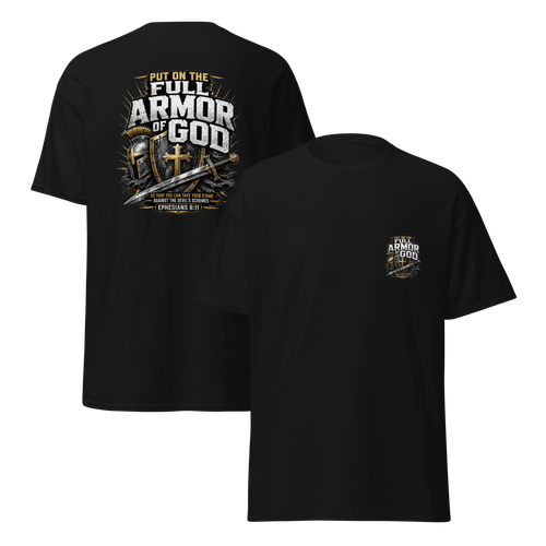 Armor of God Ephesians 6-11 T-shirt