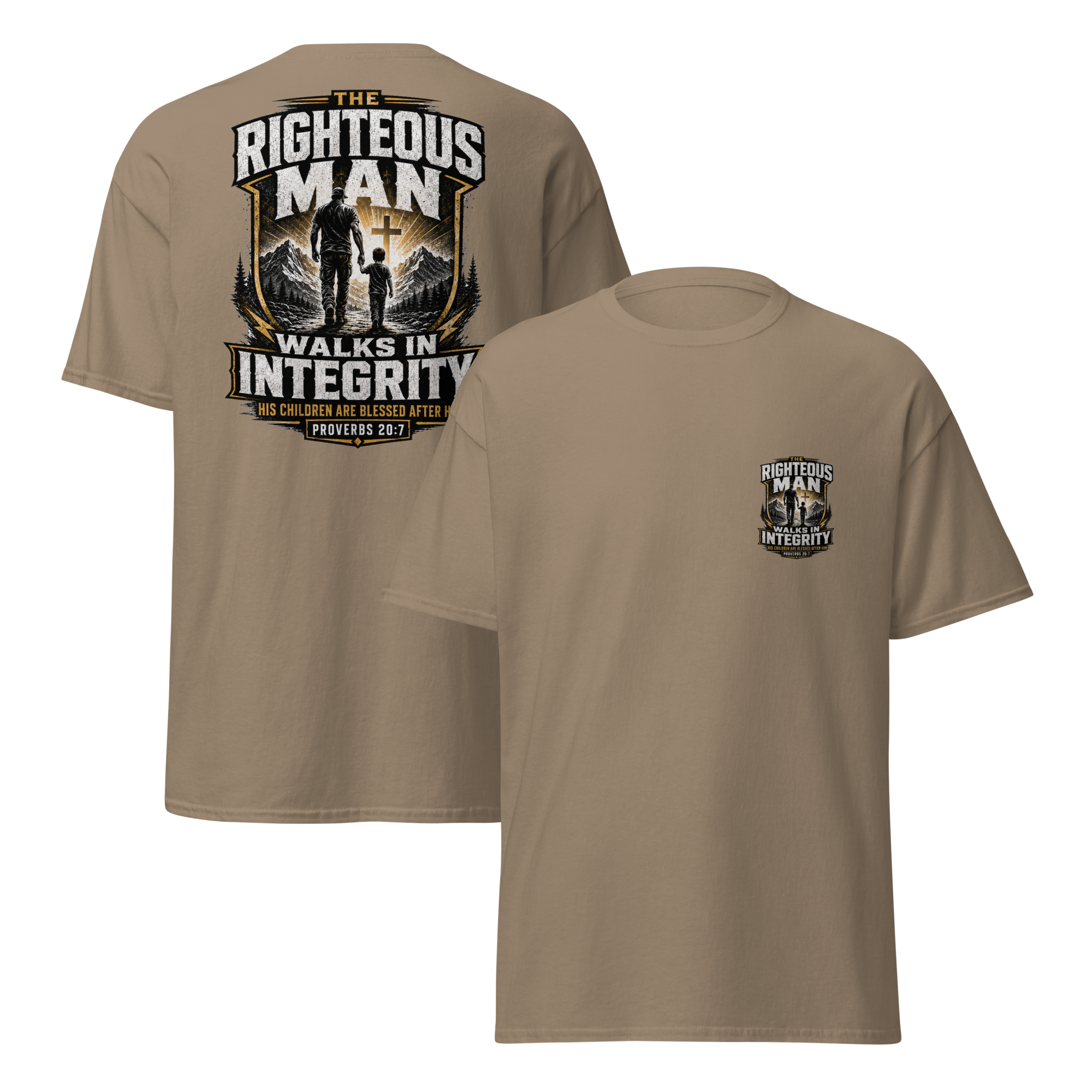 Righteous Man Walk in Integrity Proverbs 20-7 Shirt 