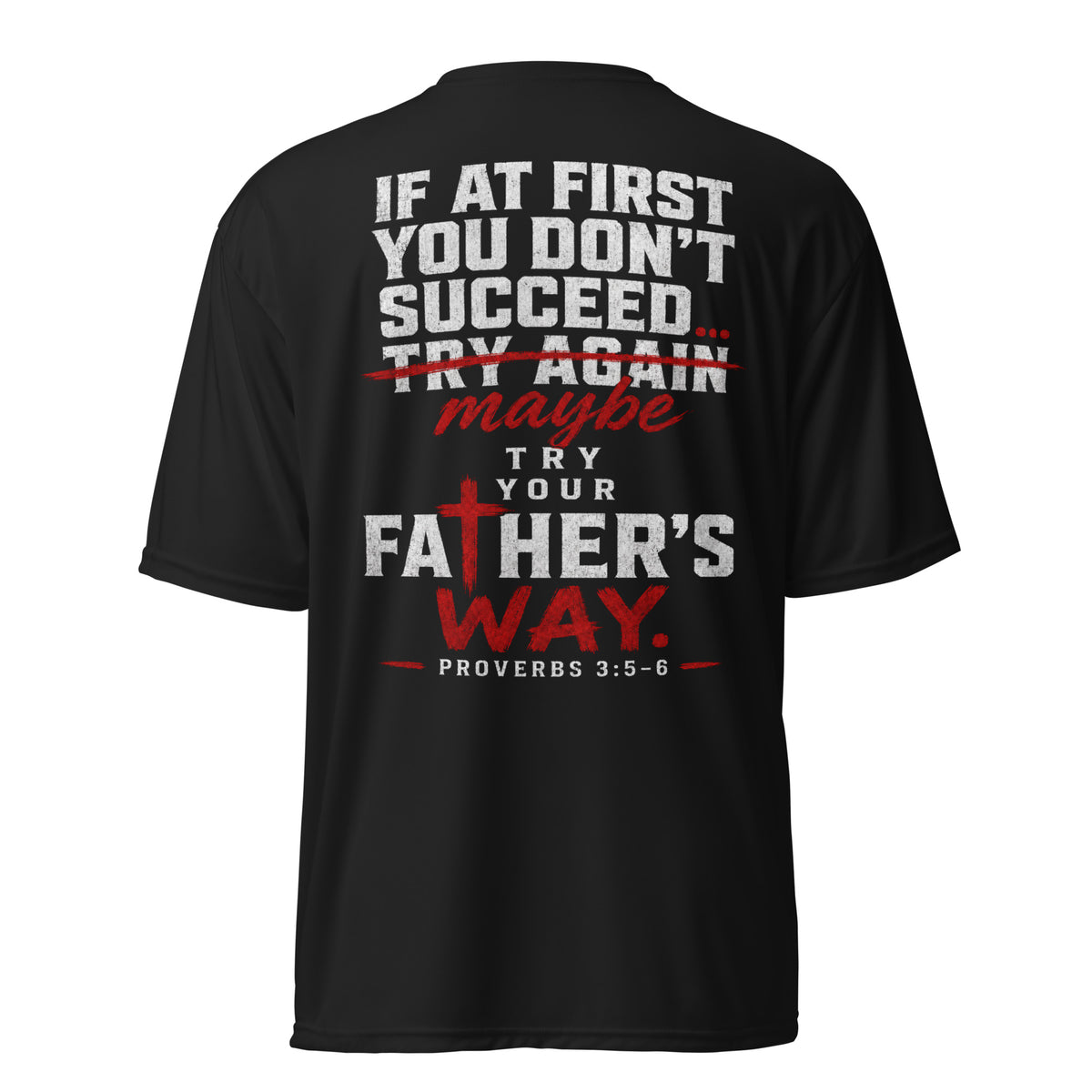 Fathers Way Performance T