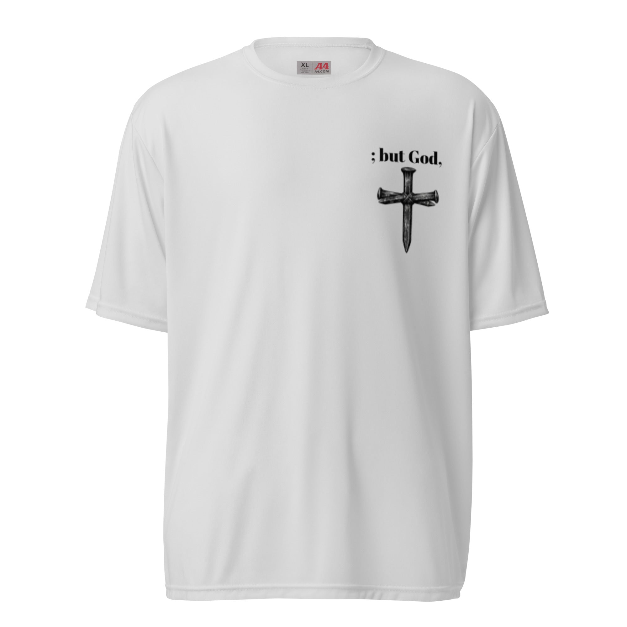 But God Performance T-Shirt | Men's Moisture-Wicking Christian Tee