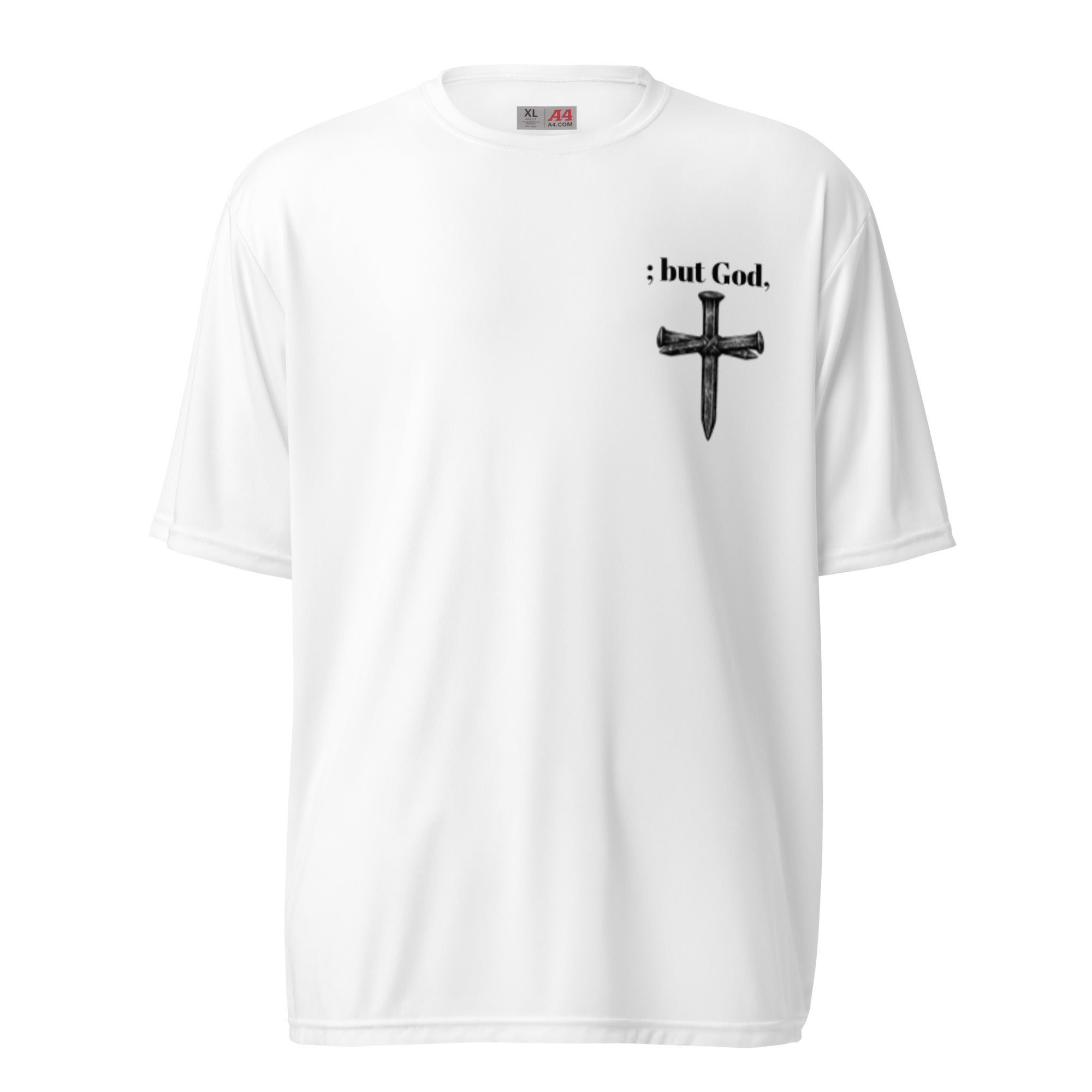 But God Performance T-Shirt | Men's Moisture-Wicking Christian Tee
