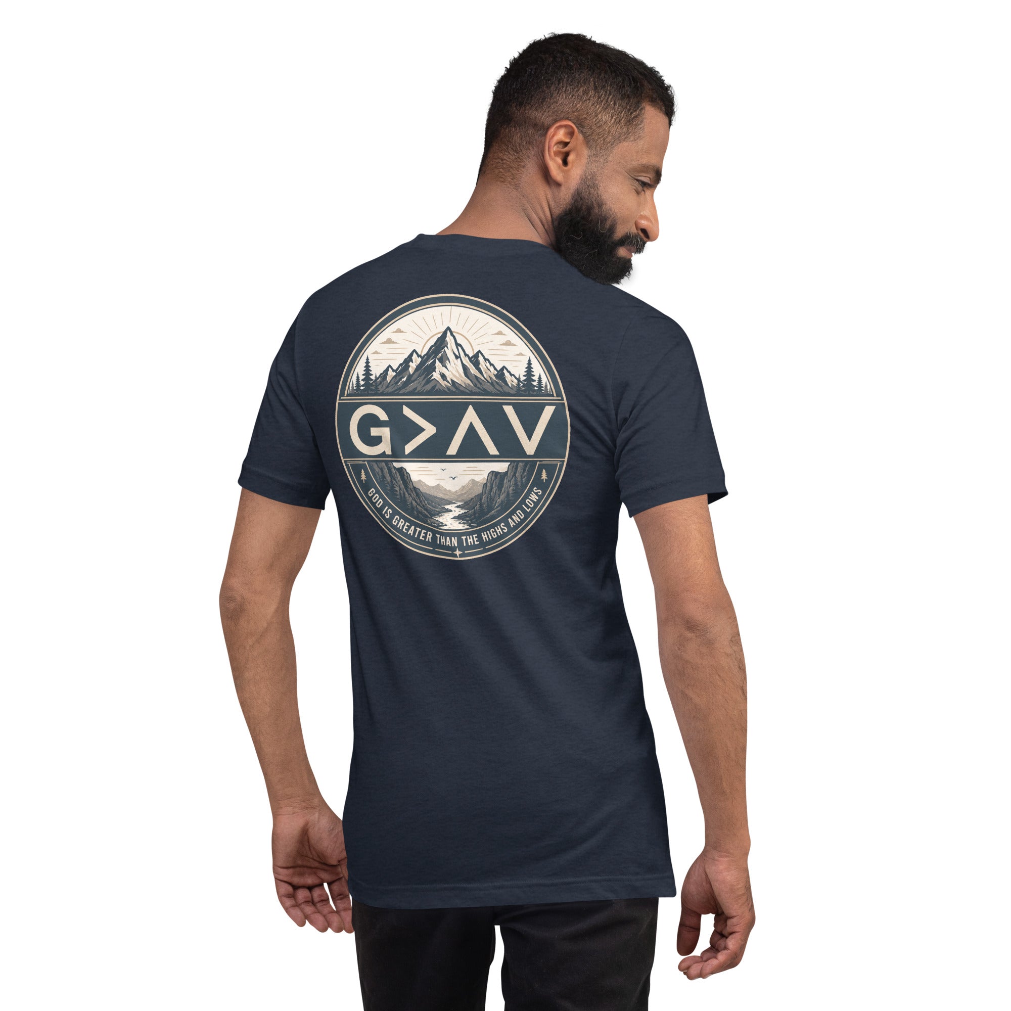 God is Greater Than the Highs and Lows – Unisex Christian T-Shirt