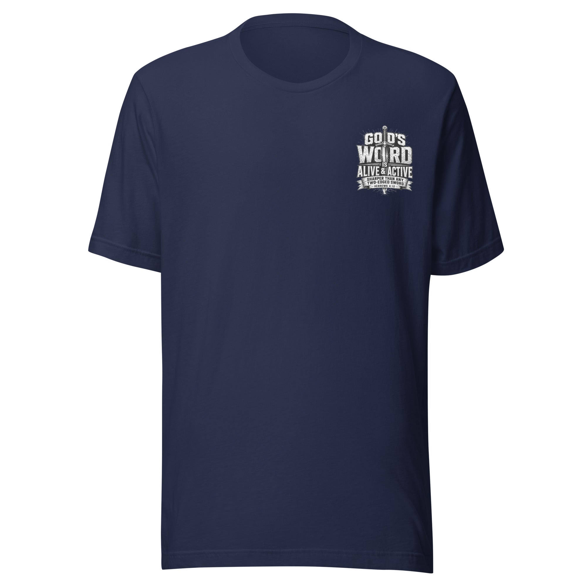 Hebrews 4:12 Faith T-Shirt | God's Word is Alive and Active