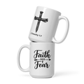 Faith over fear mug