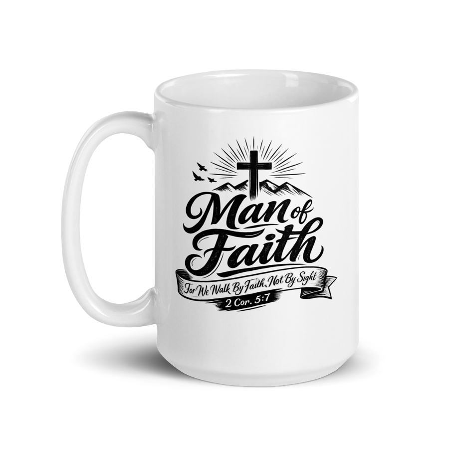 Man of faith mug 2 Cor 5:7