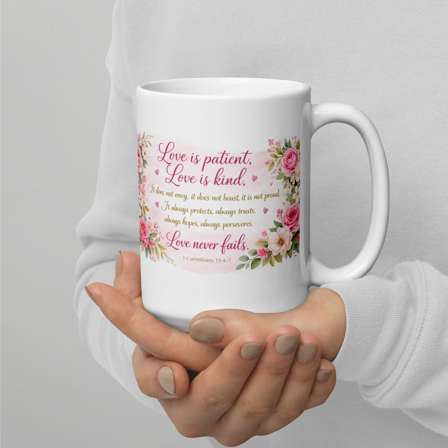 Love Is Patient, Love Is Kind — 1 Corinthians 13:4-7 Coffee Mug