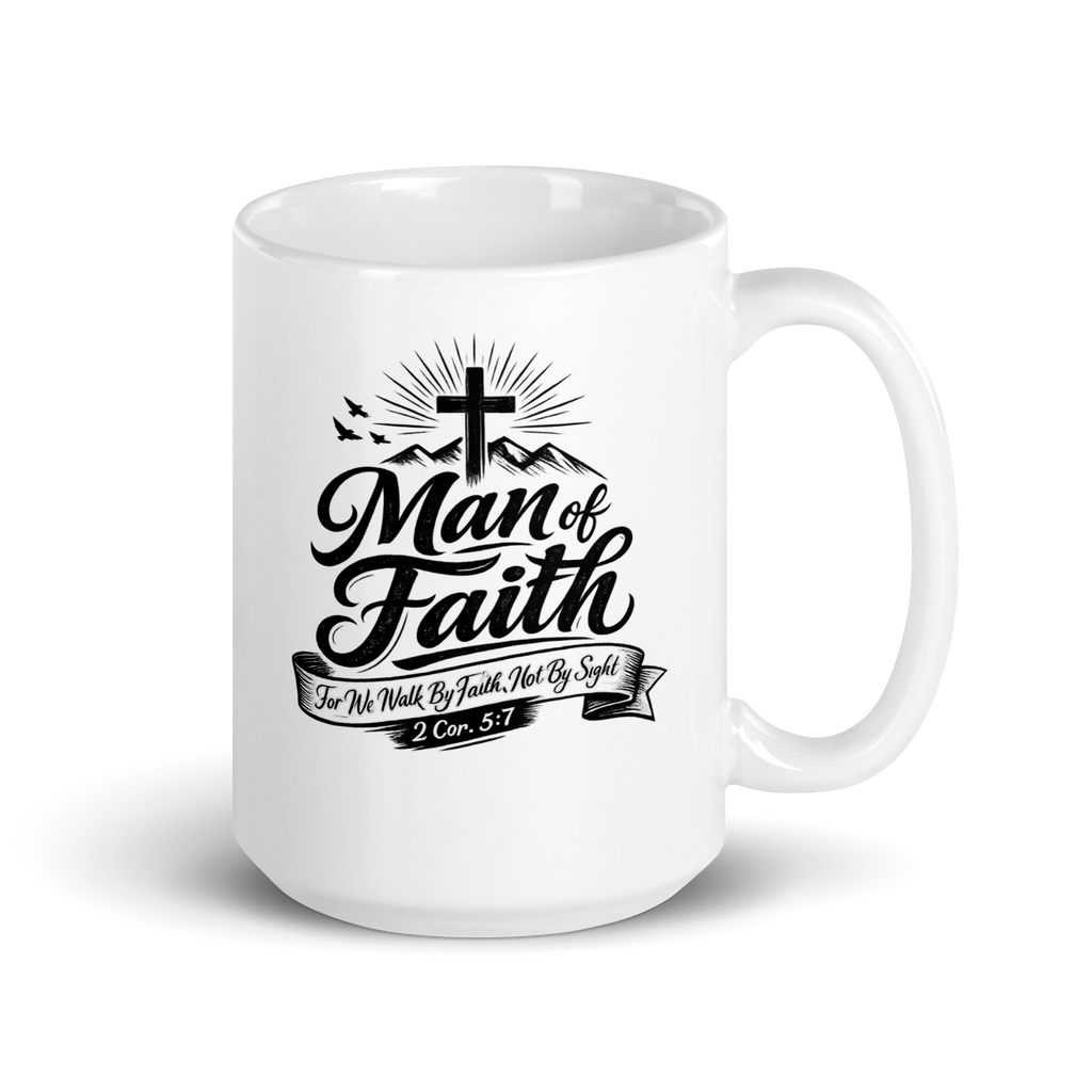 Man of faith mug 2 Cor 5:7