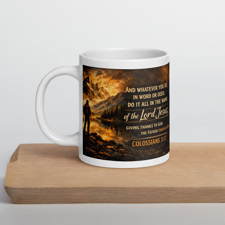Colossians 3:17 Coffee Mug 20oz