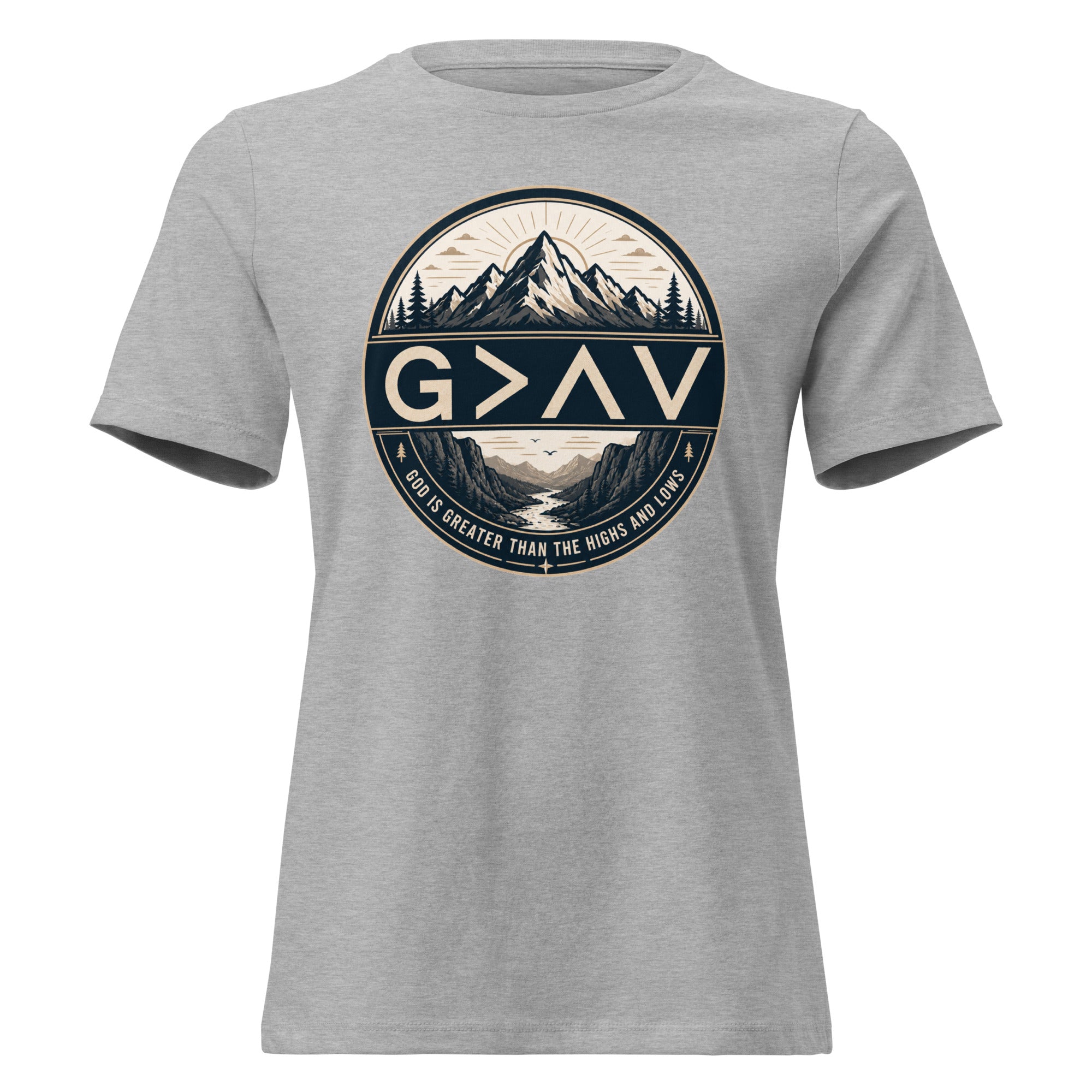 God is Greater – Women's Relaxed Fit Christian T-Shirt
