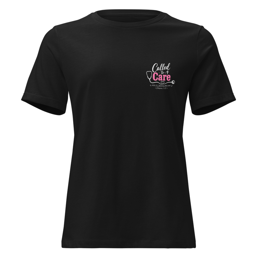 Called to Care Women's Fitted Relaxed T-Shirt featuring Colossians 3:23 Dark Colors