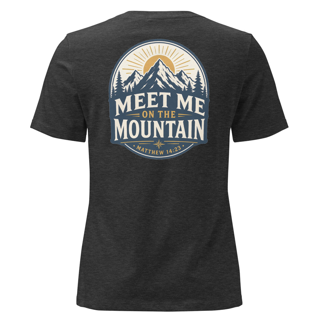 Meet Me on the Mountain Front and Back Women's Relaxed T-Shirt
