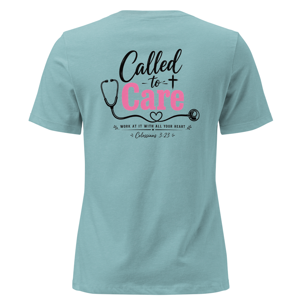Called to Care Women's Fitted Relaxed T-Shirt featuring Colossians 3:23 Light Colors