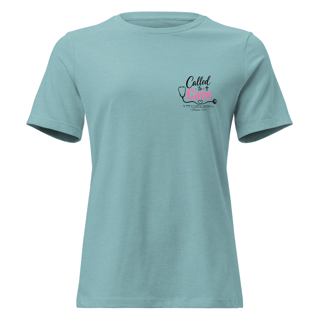 Called to Care Women's Fitted Relaxed T-Shirt featuring Colossians 3:23 Light Colors