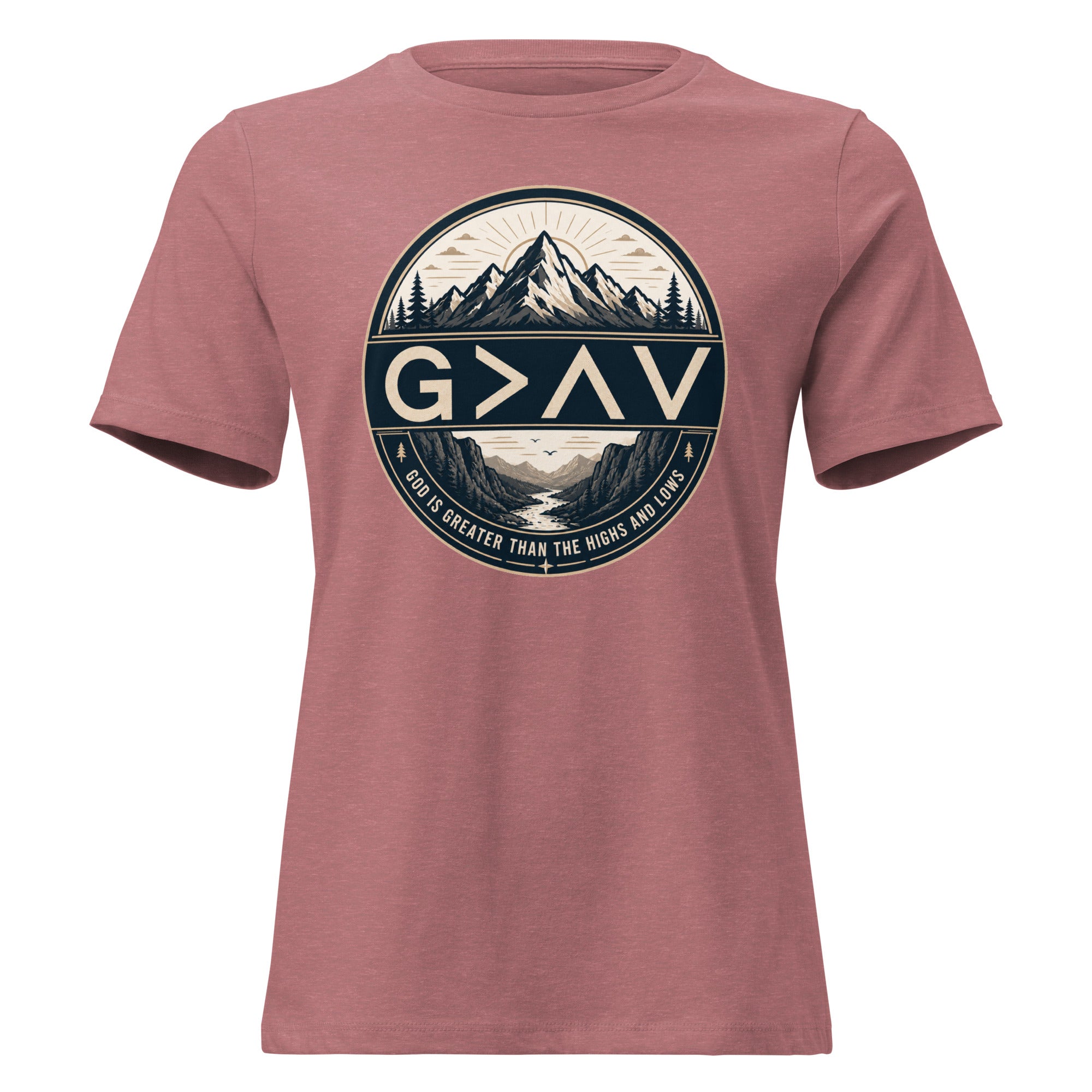 God is Greater – Women's Relaxed Fit Christian T-Shirt