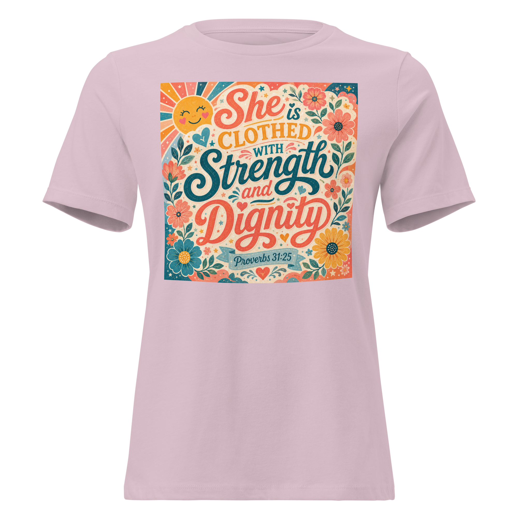She is Clothed in Strength and Dignity Proverbs 31-25 T Shirt