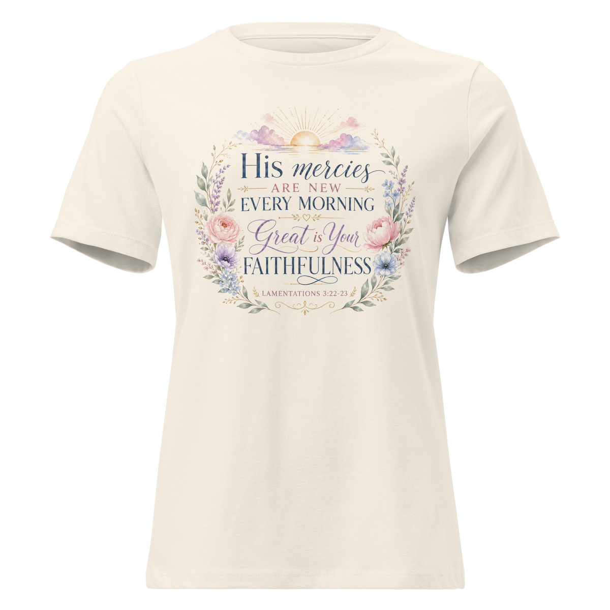 His Mercies Are New Every Morning women's Christian T-shirt